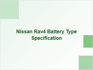 Troubleshooting Nissan Rav4 Battery Issues
